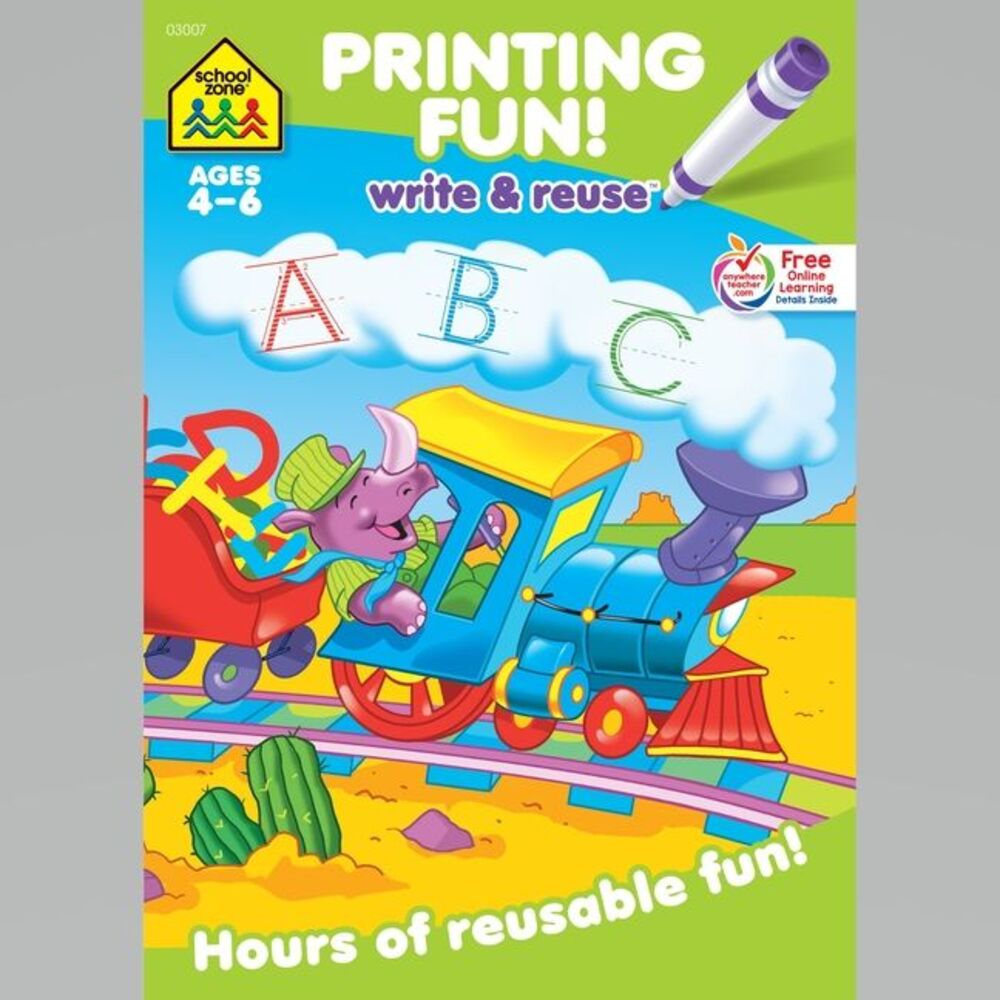 School Zone Printing Fun! Write & Reuse Workbook -- School Zone